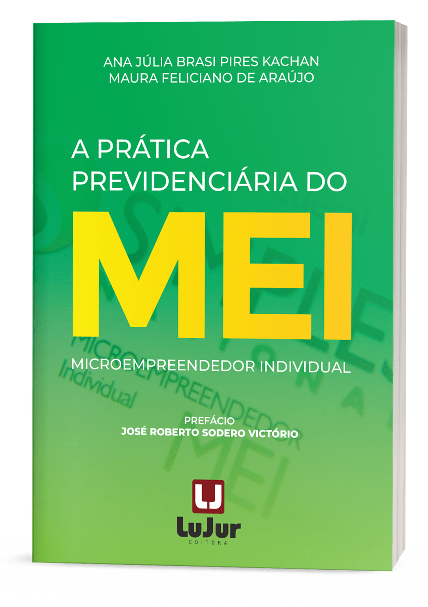 Livro: A Prática Previdenciária do MEI - Microempreendedor Individual